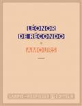 Rencontre avec Léonor de Recondo autour de son nouveau roman Amours (Ed. Sabine Wespieser)