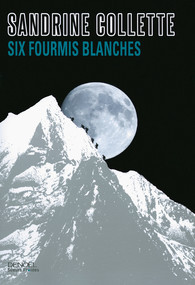 Rencontre avec Sandrine Collette pour son dernier roman "Six fourmis blanches" (Ed. Denoël)
