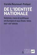 Lecture philosophante de Grégoire Florence : "De l'identité nationale : science, race et politique en Europe et aux Etats-Unis, XIXe-XXe siècle" de Carole Reynaut-Paligot (Ed. Puf).