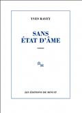 Rencontre avec Yves Ravey pour son dernier roman, Sans état d'âme (Ed. Minuit).