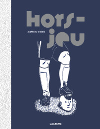 Dédicace Matthieu Chiara - Hors Jeu