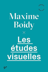 Rencontre avec Maxime Boidy : Les études visuelles