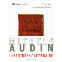 Comme une rivière bleue. Paris, 1871. Rencontre avec Michèle Audin