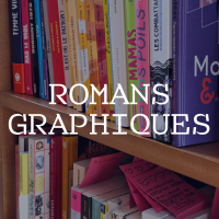Vos romans graphiques de l'été!