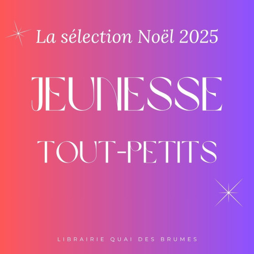 La sélection des tout-petits