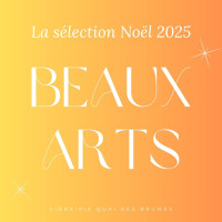 La sélection Beaux Arts