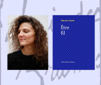 Lecture poétique avec Marion Collé : Etre fil ( ed Bruno Doucey)