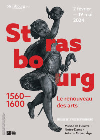 Rencontre autour de l'exposition : Strasbourg 1560-1600 Le renouveau des arts.