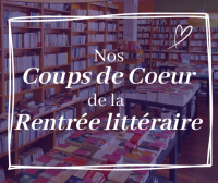 Soirée de présentation : Nos coups de coeur de la rentrée littéraire