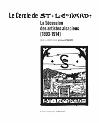 Rencontre autour du livre Le Cercle Saint Léonard, Ed L'atelier Contemporain.