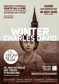 Rencontre autour du photographe Charles David Winter, avec les Musées de Strasbourg