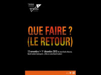 REGARDS CROISES à propos de la pièce "Que faire? (le retour)" En compagnie de Jean-Charles Massera, écrivain et Nathalie Eberhardt, professeur de philosophie