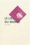 Rencontre avec Nathalie Sonntag autour du Lieu du monde, son premier roman