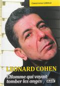 Rencontre avec Christophe Lebold autour de Léonard Cohen : l'homme qui voyait tomber les anges (Ed. Camion Blanc)